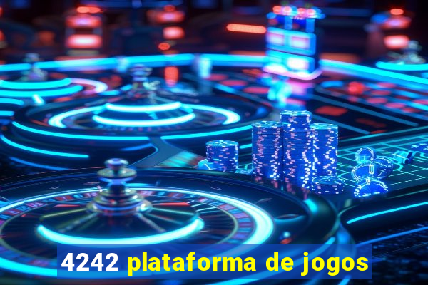 4242 plataforma de jogos